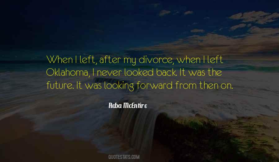 When Looking Back Quotes #1498014
