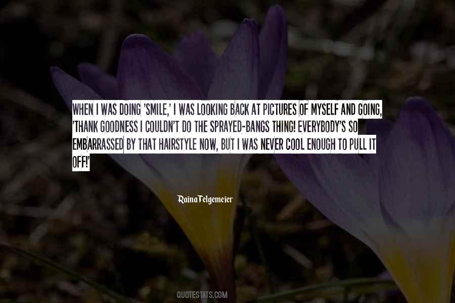 When Looking Back Quotes #1666385