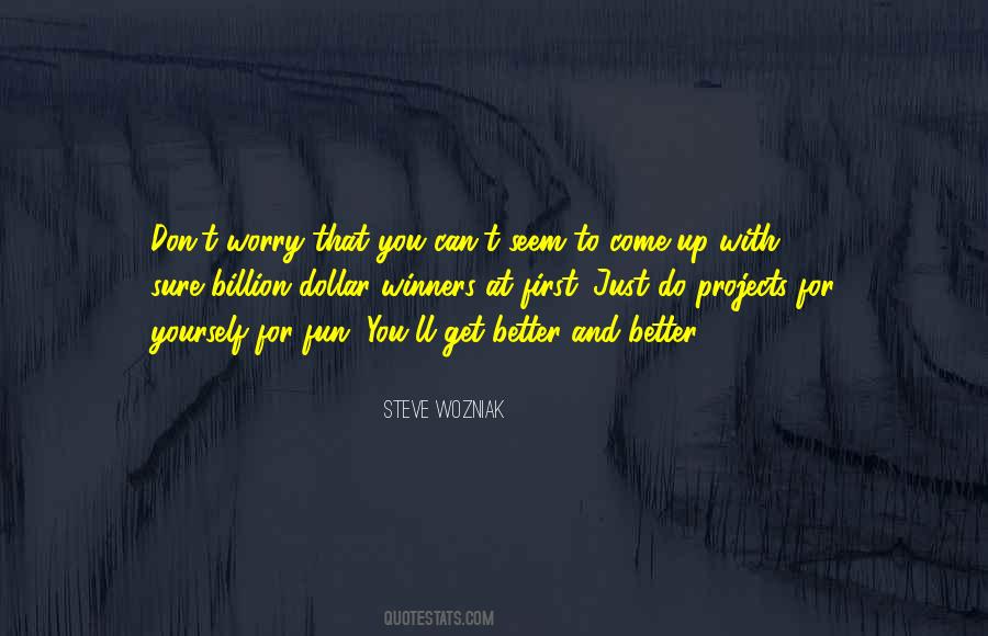 Better For Yourself Quotes #1442161