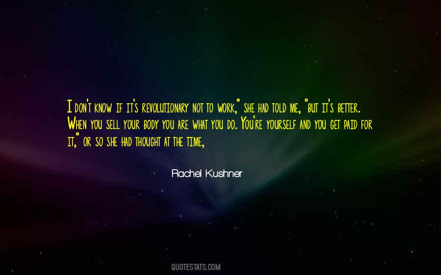 Better For Yourself Quotes #1504731