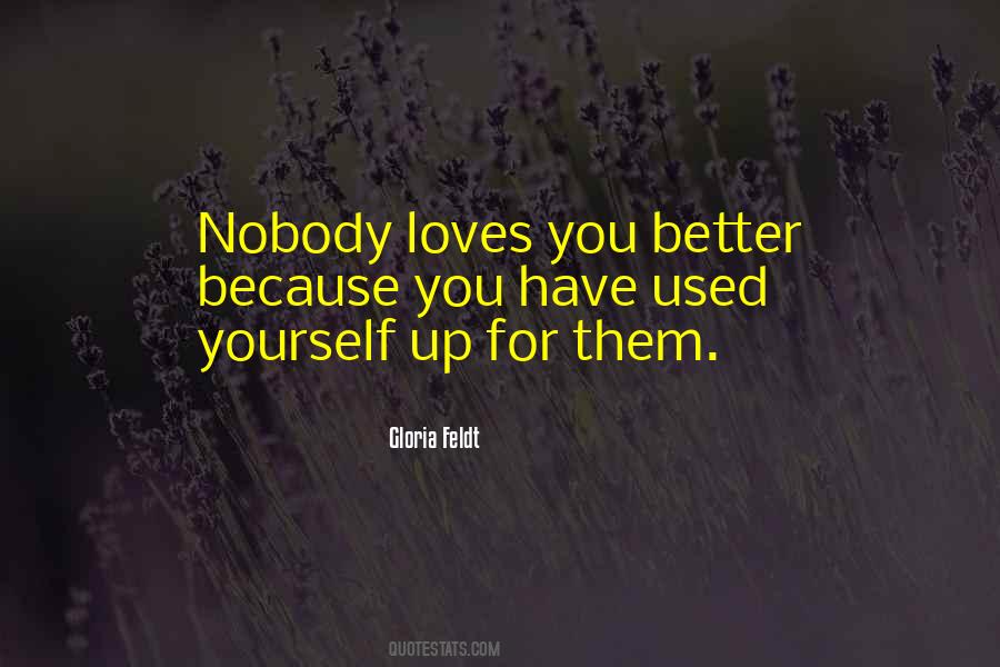 Better For Yourself Quotes #713989