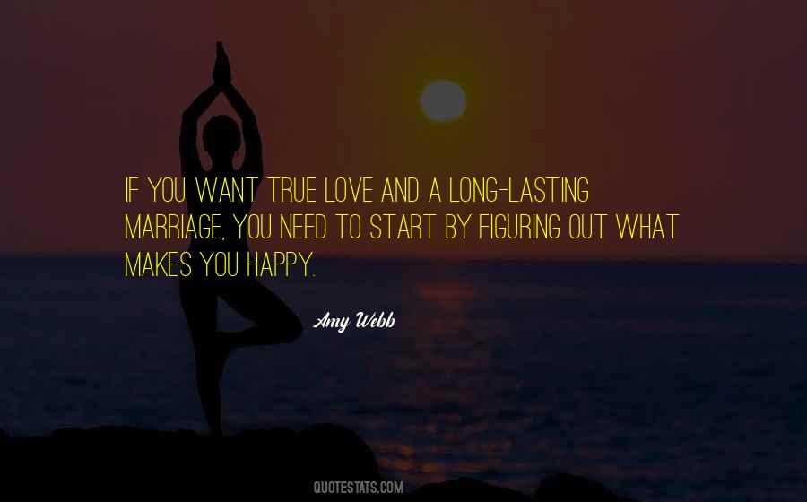 As Long As It Makes You Happy Quotes #1163298