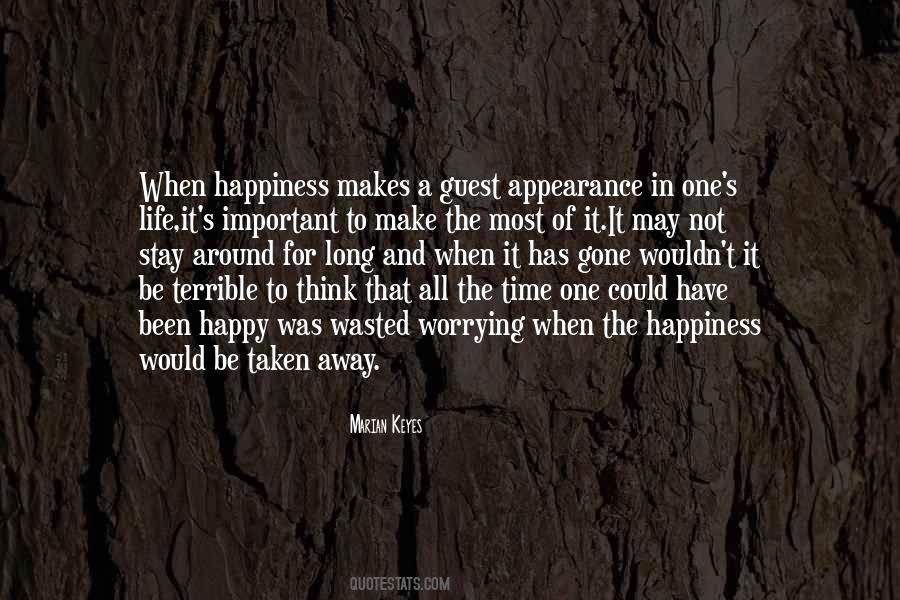 As Long As It Makes You Happy Quotes #1384965