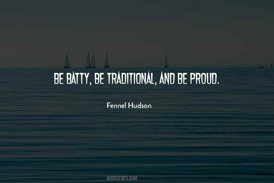 Be Traditional Quotes #1187911