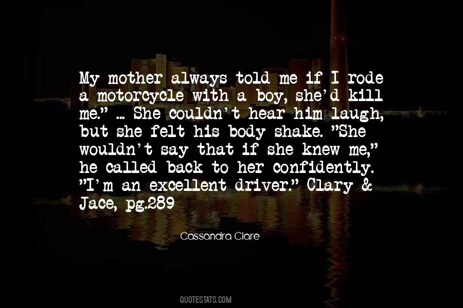 Quotes About My Motorcycle #1082488