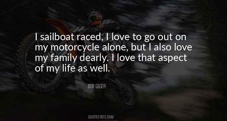 Quotes About My Motorcycle #1205020