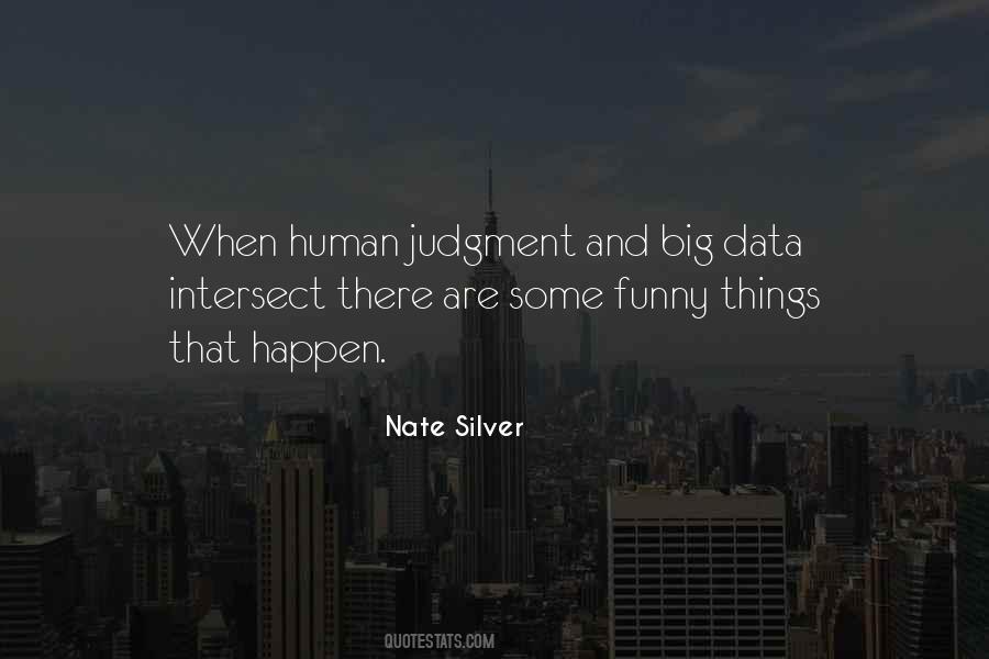 Funny Big Data Quotes #1815385