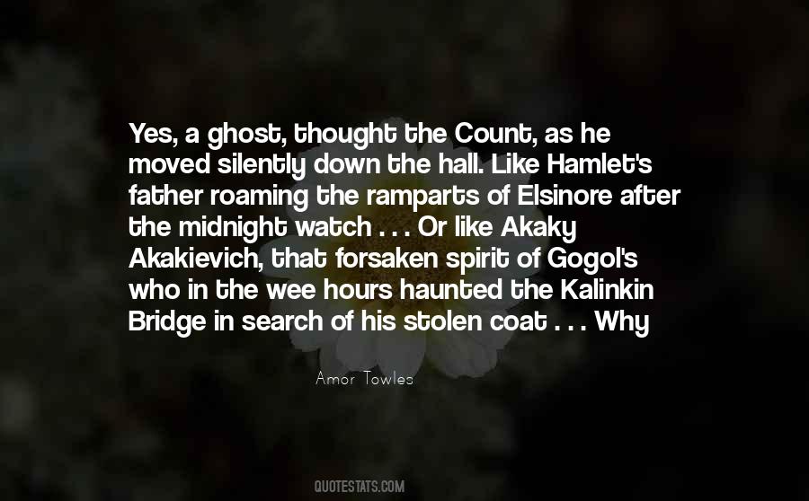 Quotes About The Ghost In Hamlet #688583