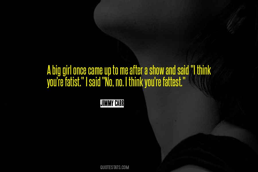 Funny Big Girl Quotes #1464928