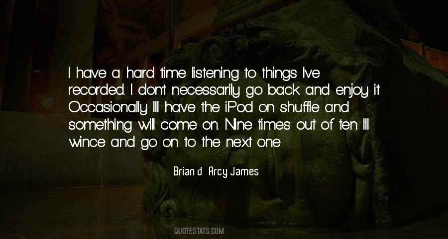 Things Will Come And Go Quotes #1159129