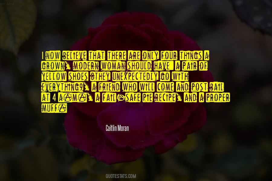 Things Will Come And Go Quotes #1199794