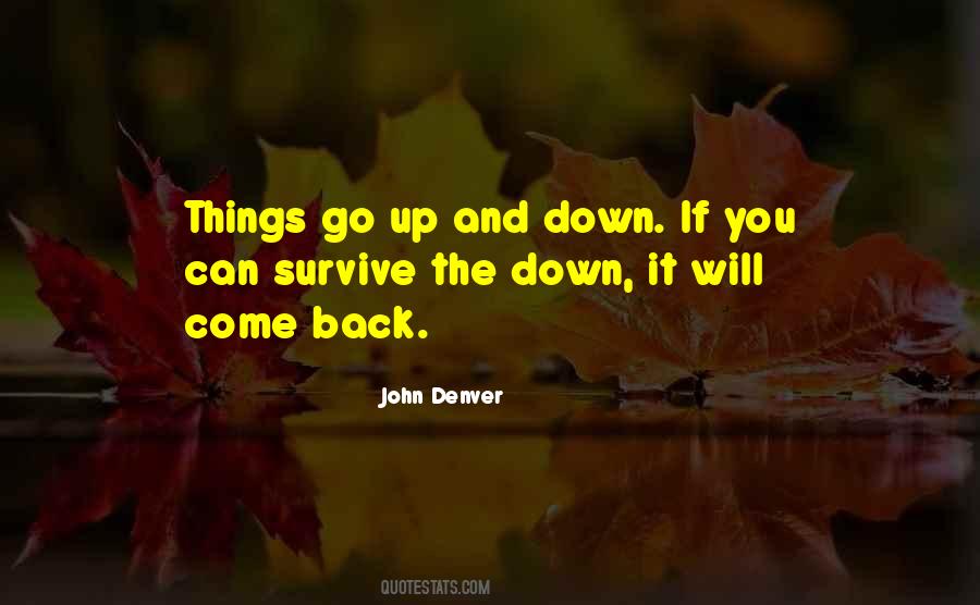 Things Will Come And Go Quotes #362894