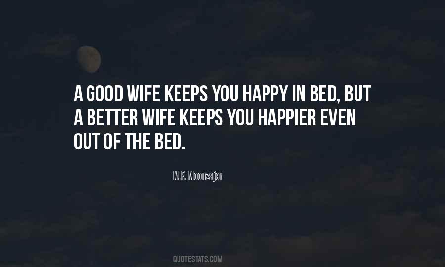 A Good Bed Quotes #1656311