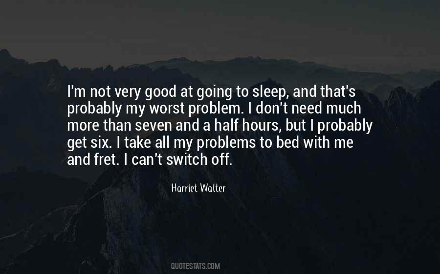 A Good Bed Quotes #1700121
