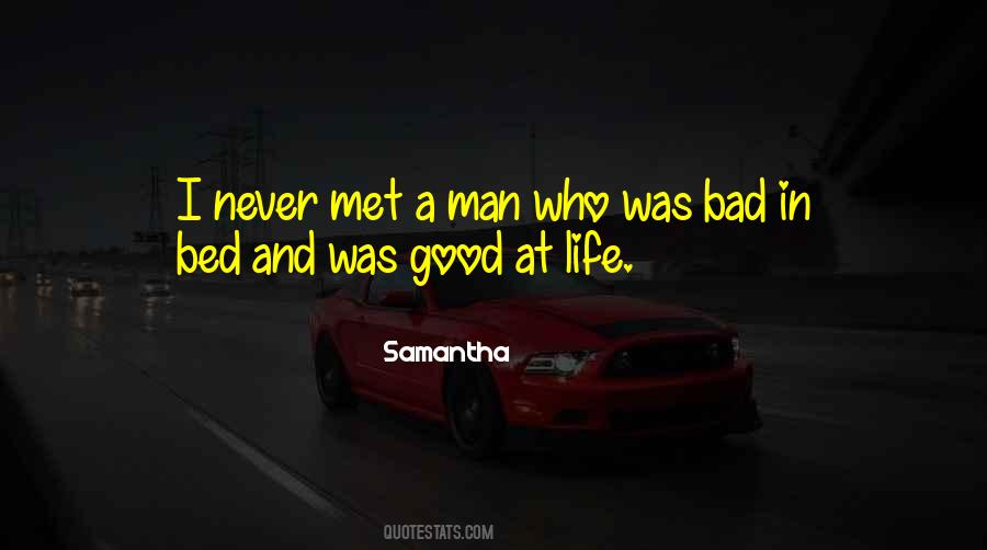 A Good Bed Quotes #1846522