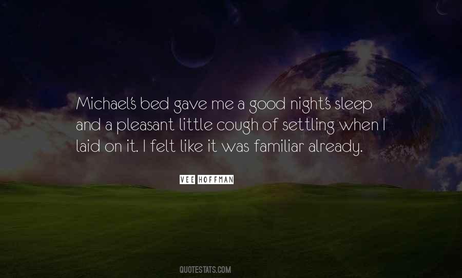 A Good Bed Quotes #470277