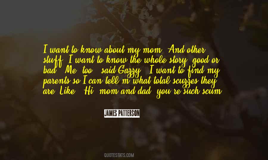 You Know What I Like About You Quotes #1242497