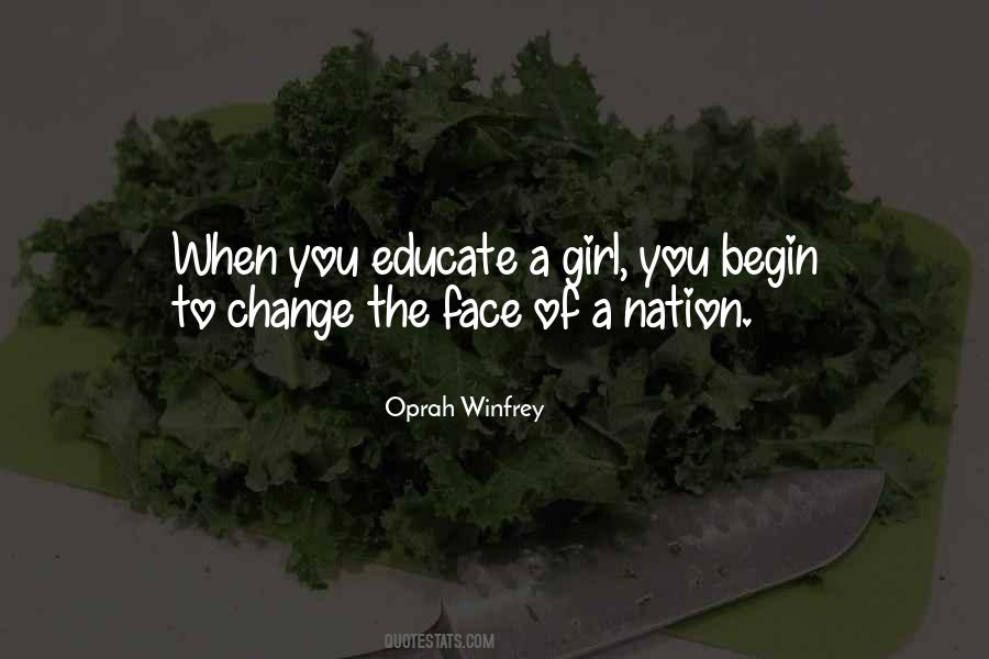 Educate A Girl You Educate A Nation Quotes #1610278