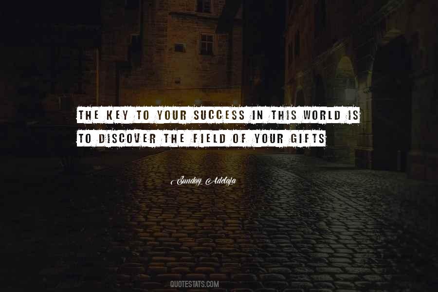 Key Of Success Is Quotes #823850