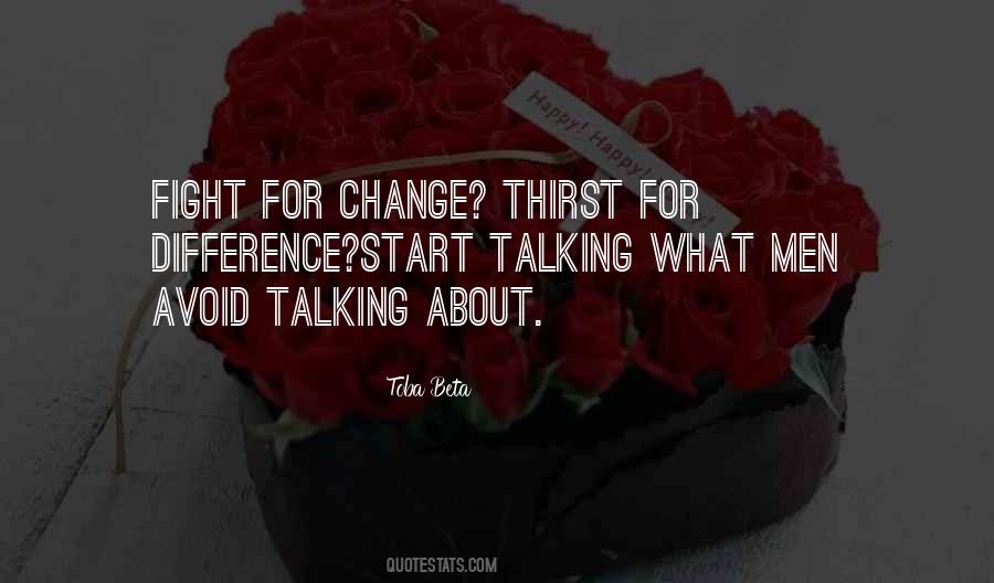 Fight For Change Quotes #1278534