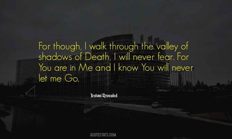 You Will Never Know Me Quotes #1324621
