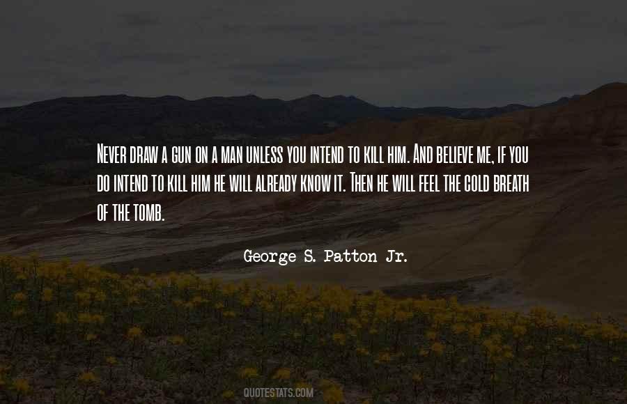 You Will Never Know Me Quotes #1652454