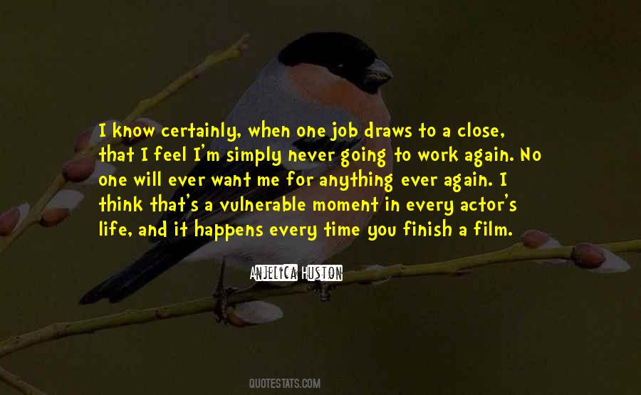 You Will Never Know Me Quotes #1792447