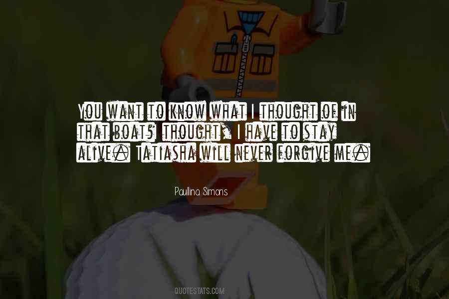 You Will Never Know Me Quotes #447824