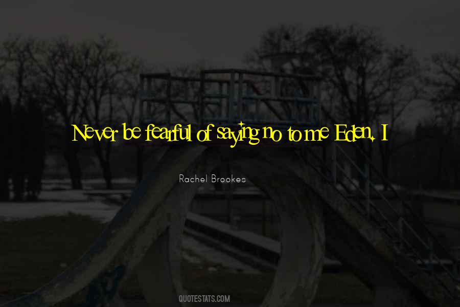 You Will Never Know Me Quotes #632351