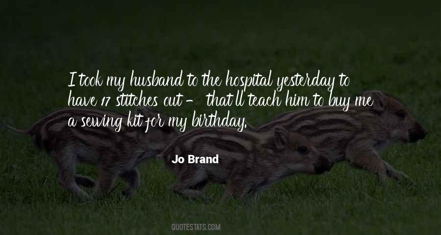 Birthday For Me Quotes #1739913
