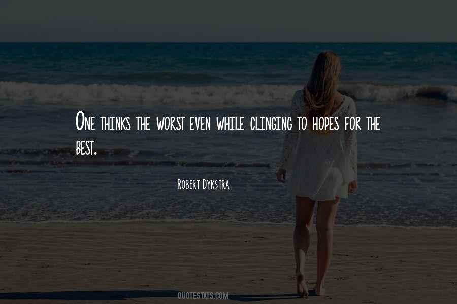 Clinging To Life Quotes #1016485