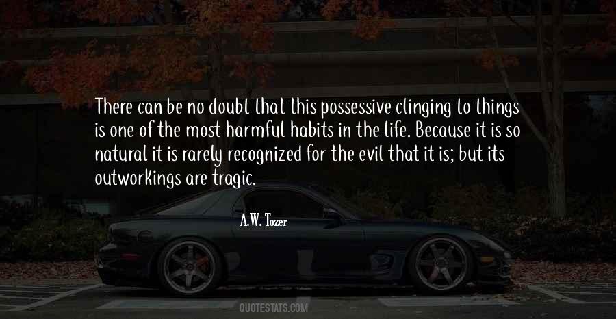 Clinging To Life Quotes #1364663