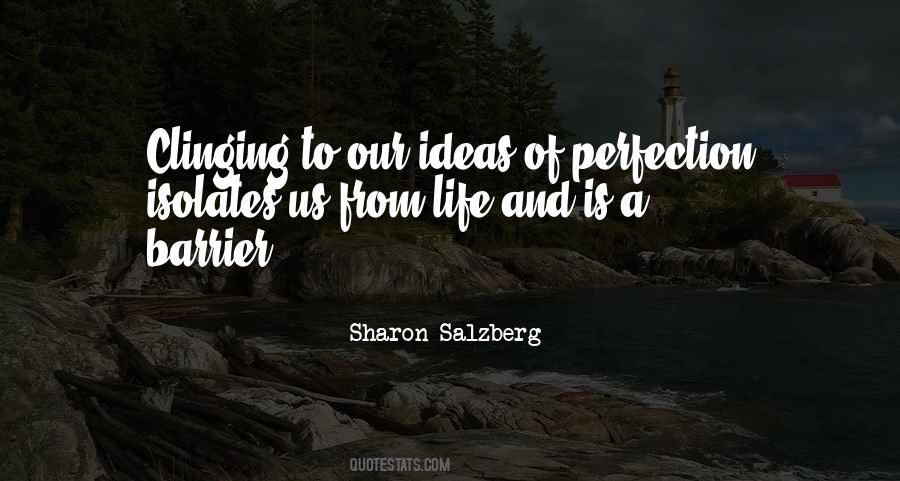 Clinging To Life Quotes #1490537