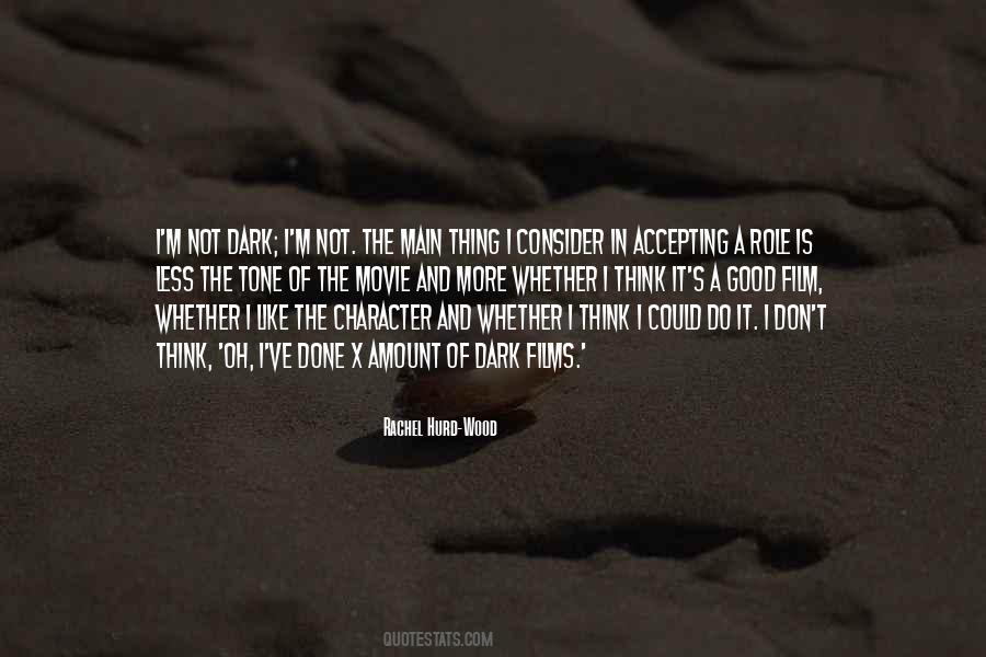 Done In The Dark Quotes #1348212