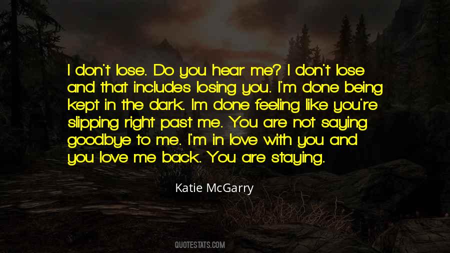 Done In The Dark Quotes #1631823