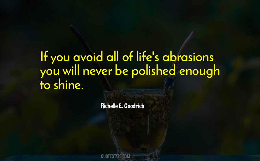 Never Will Be Enough Quotes #27844