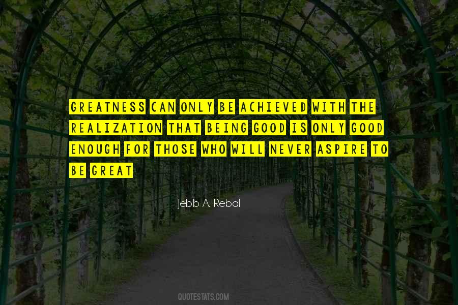 Never Will Be Enough Quotes #81794