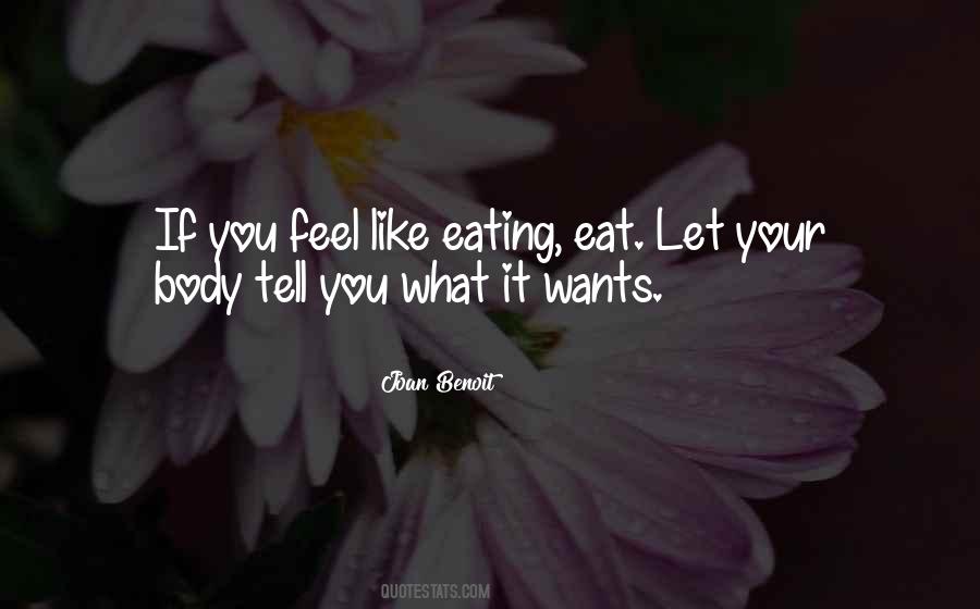 Feel Your Body Quotes #365132