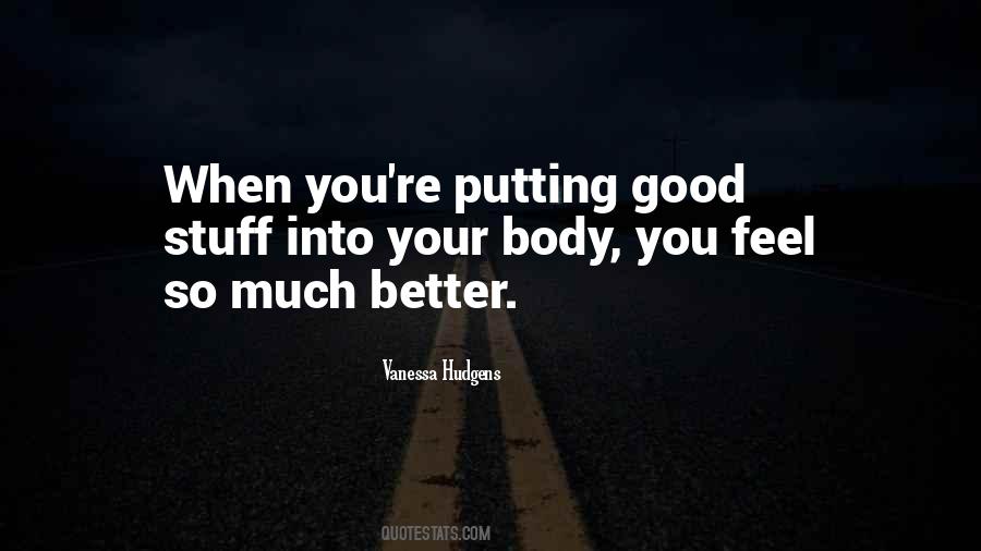 Feel Your Body Quotes #507896