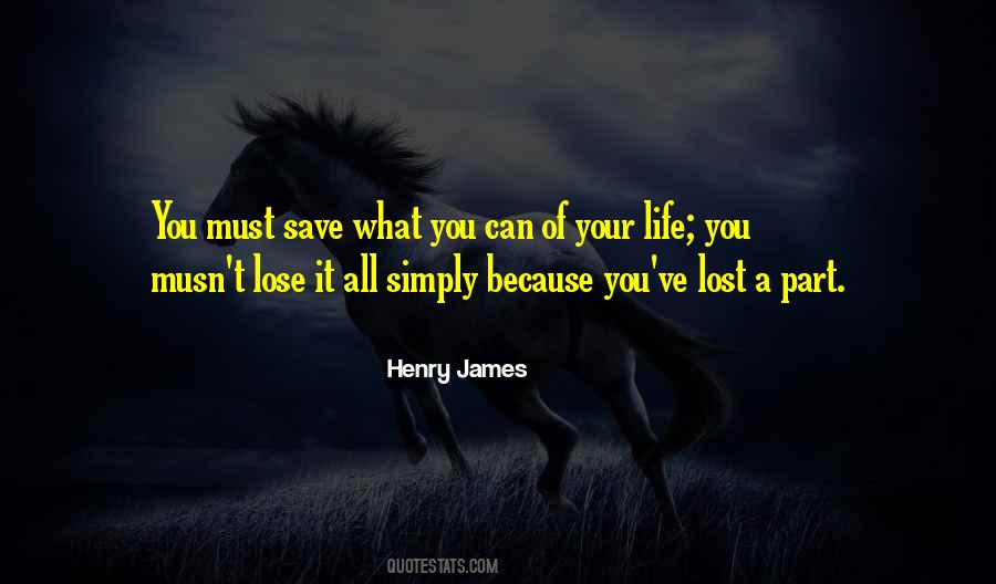 You Can Lose It All Quotes #1124029
