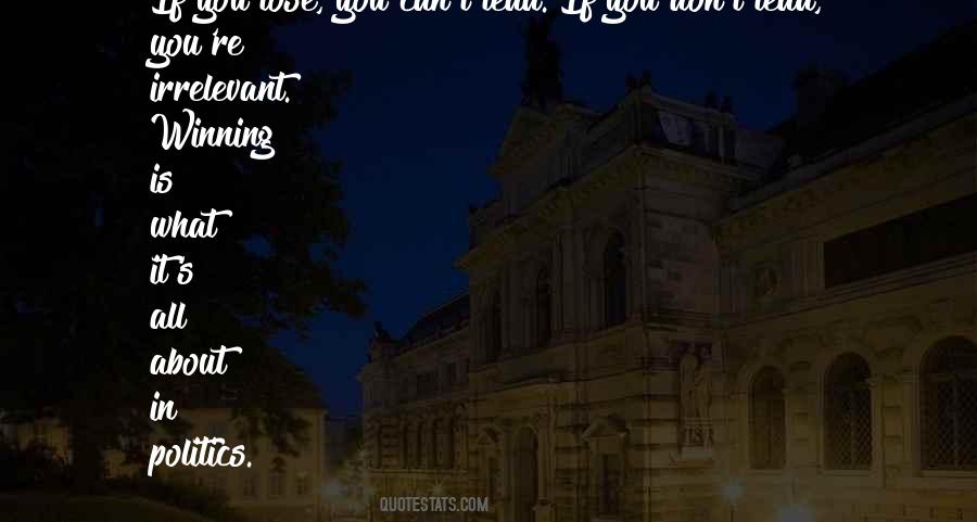 You Can Lose It All Quotes #1361628