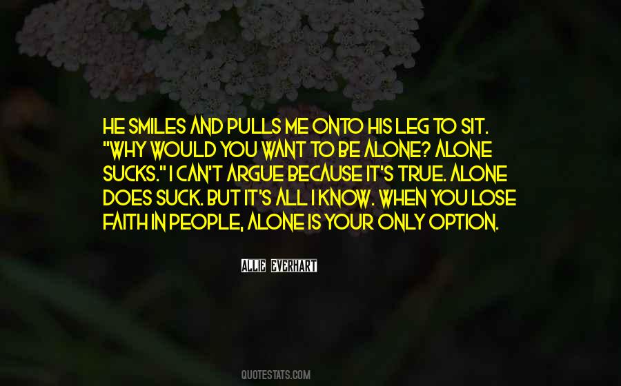 You Can Lose It All Quotes #1575297