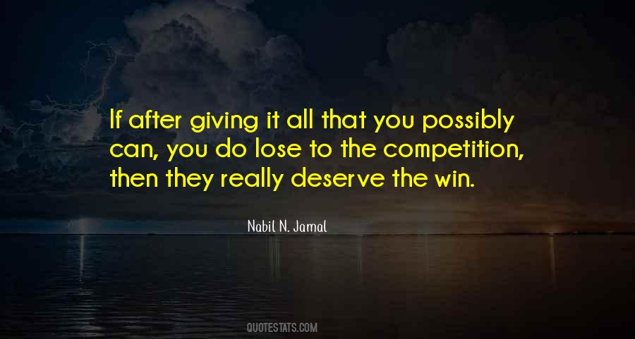 You Can Lose It All Quotes #1641063