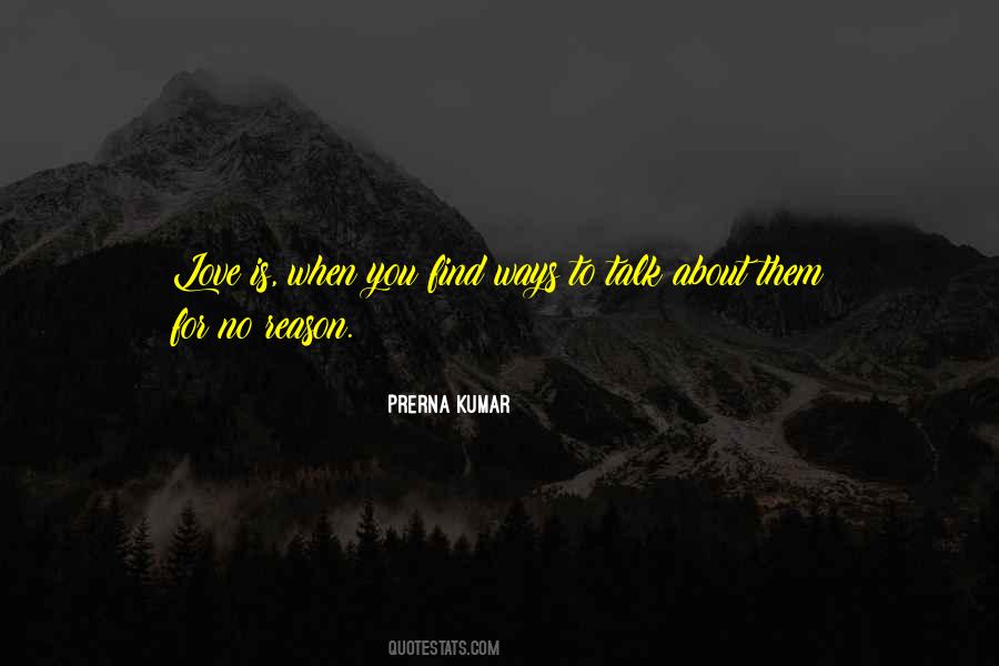 Love You For No Reason Quotes #1570676