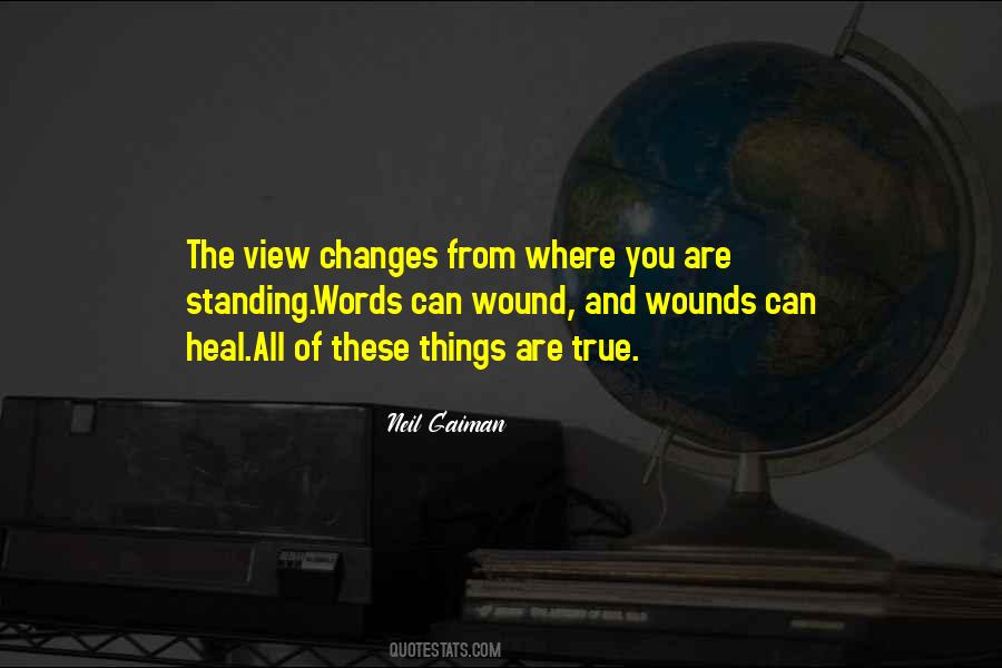 Wound Will Heal Quotes #267039