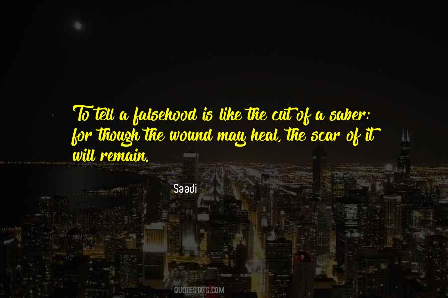 Wound Will Heal Quotes #350961