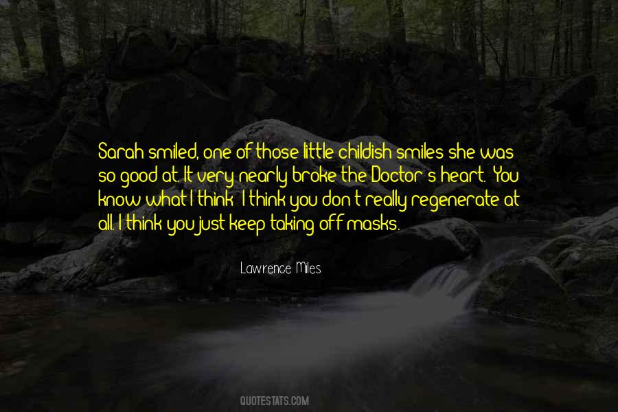 Quotes About Good Smiles #1133085