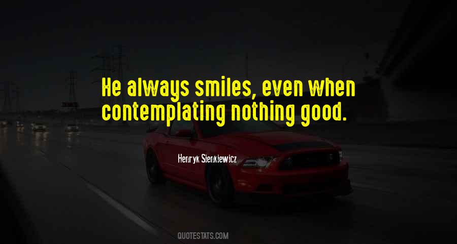 Quotes About Good Smiles #809843