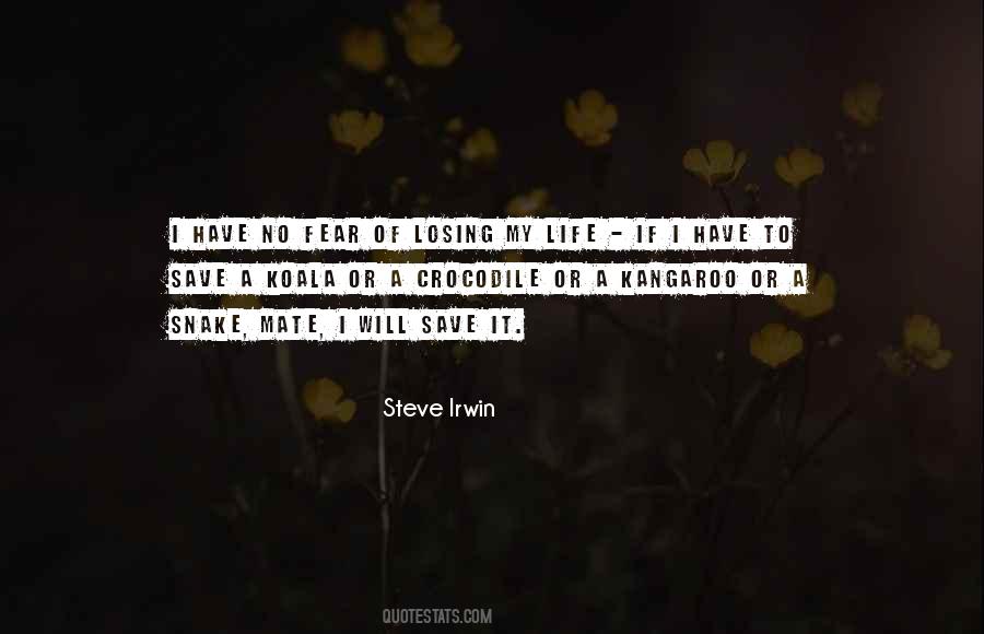 I Have No Fear Quotes #101211