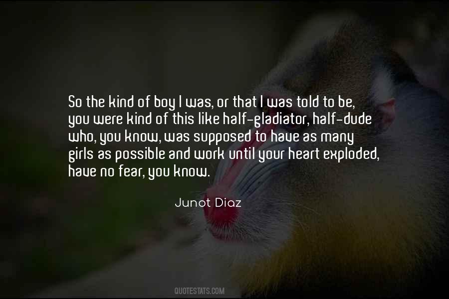 I Have No Fear Quotes #1046225